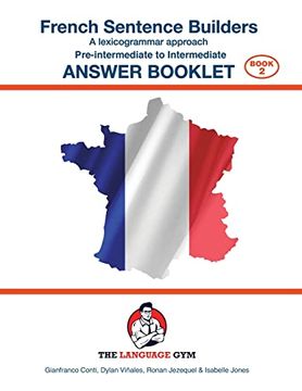 portada French Sentence Builders - Pre-Intermediate to Intermediate - Answer Booklet (The Language Gym) (en N)