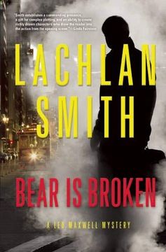 portada Bear is Broken: A leo Maxwell Mystery (Leo Maxwell Mystery, 1) (in English)