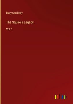portada The Squire's Legacy: Vol. 1 (in English)