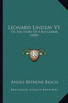 portada leonard lindsay v1: or the story of a buccaneer (1850) (en Inglés)