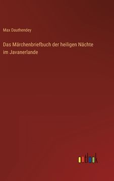 portada Das Märchenbriefbuch der heiligen Nächte im Javanerlande (en Alemán)