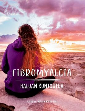 portada Fibromyalgia - Haluan kuntoutua (en Finlandés)