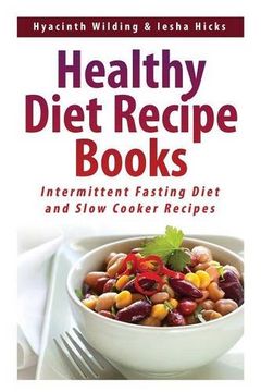 portada Healthy Diet Recipe Books: Intermittent Fasting Diet and Slow Cooker Recipes