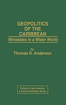 portada Geopolitics of the Caribbean: Ministates in a Wider World (Politics in Latin America) (in English)