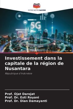 portada Investissement dans la capitale de la région de Nusantara (in French)