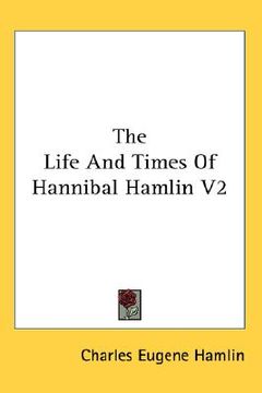 portada the life and times of hannibal hamlin v2