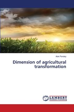 portada Dimension of agricultural transformation (en Inglés)