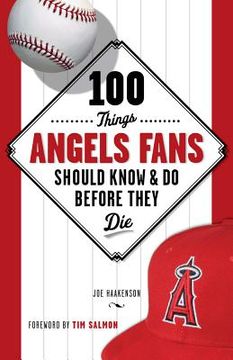 portada 100 things angels fans should know & do before they die