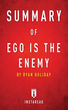 portada Summary of Ego is the Enemy: by Ryan Holiday | Includes Analysis