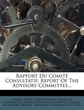 portada Rapport Du Comit Consultatif: Report of the Advisory Committee... (in French)