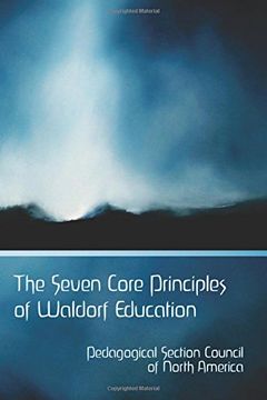 portada The Seven Core Principles of Waldorf Education (en Inglés)