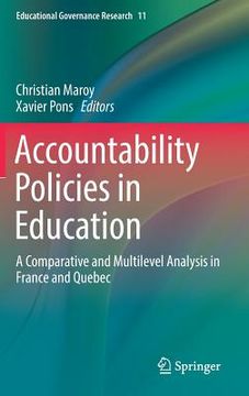 portada Accountability Policies in Education: A Comparative and Multilevel Analysis in France and Quebec (en Inglés)