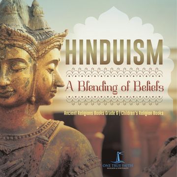 portada Hinduism: A Blending of Beliefs | Ancient Religions Books Grade 6 | Children's Religion Books (en Inglés)