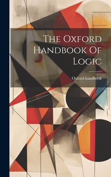 portada The Oxford Handbook Of Logic (en Inglés)
