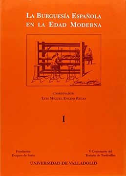 portada BURGUESIA ESPAÑOLA EN LA EDAD MODERNA, LA (3 Vols.) (Serie Historia y sociedad)