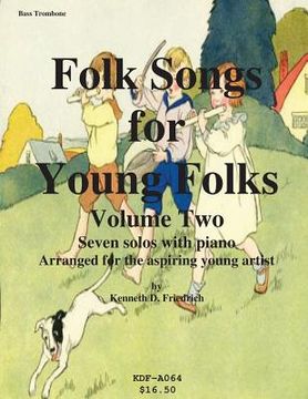 portada Folk Songs for Young Folks, Vol. 2 - bass trombone and piano (en Inglés)