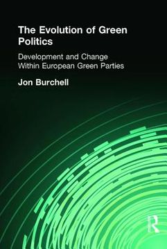 portada the evolution of green politics: development and change within european green parties