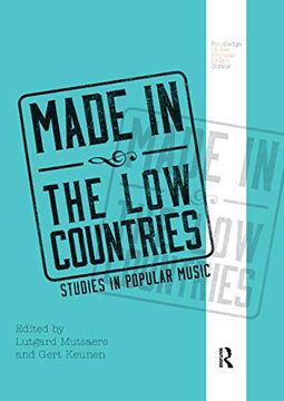 portada Made in the low Countries: Studies in Popular Music (Routledge Global Popular Music Series) (en Inglés)