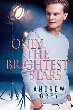 portada Only the Brightest Stars by Grey, Andrew [Mass Market Paperback ]