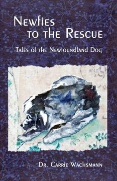 portada Newfies to the Rescue: Tales of the Newfoundland Dog