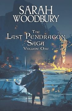 portada The Last Pendragon Saga Volume 1 (The Last Pendragon Saga Boxed Set) (in English)