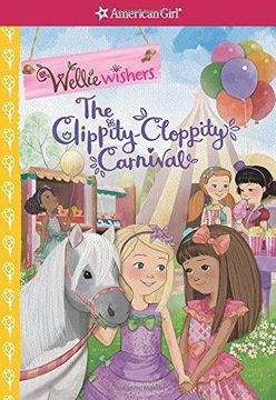 portada The Clippity-Cloppity Carnival (American Girl: Welliewishers) (en Inglés)