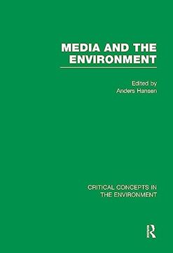 portada Media and the Environment (Critical Concepts in the Environment) (en Inglés)