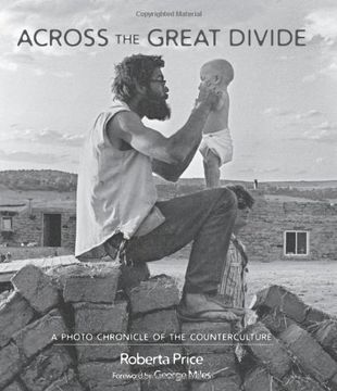 portada Across the Great Divide: A Photo Chronicle of the Counterculture (en Inglés)