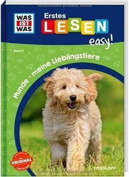 portada Was ist was Erstes Lesen Easy! Band 9. Hunde - Meine Lieblingstiere (en Alemán)