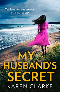 portada My Husband’S Secret: An Utterly Gripping and Emotional Family Drama Full of Suspense for 2022! 