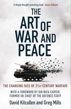 portada The art of war and Peace: The Changing Face of 21St Century Warfare (en Inglés)