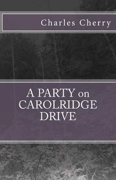portada A PARTY on CAROLRIDGE DRIVE (en Inglés)