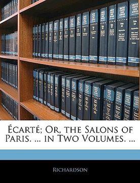 portada cart; or, the salons of paris. ... in two volumes. ... (en Inglés)