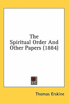 portada the spiritual order and other papers (1884) (en Inglés)