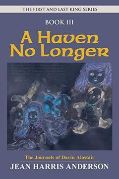 portada A Haven no Longer: The First and Last King Series (en Inglés)