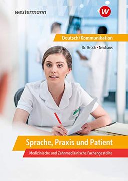 portada Sprache, Praxis und Patient: Deutsch/Kommunikation in den Ausbildungsberufen des Gesundheitsbereichs: Schülerband (en Alemán)