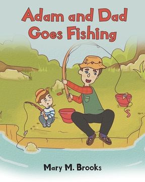 portada Adam and Dad Goes Fishing (en Inglés)