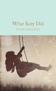 portada What Katy did (Macmillan Collector's Library) (en Inglés)