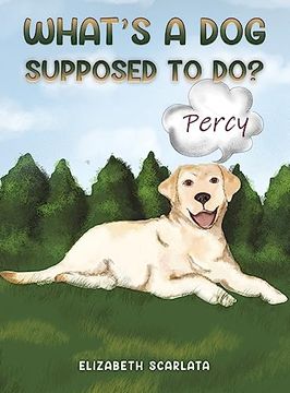 portada What's a dog Supposed to do? (in English)