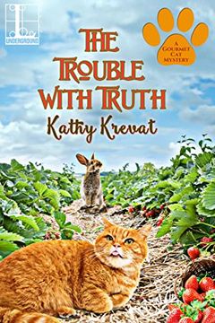 portada The Trouble With Truth (a Gourmet cat Mystery) (en Inglés)