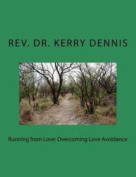 portada Running from Love: Overcoming Love Avoidance (in English)