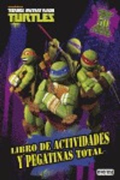 portada Teenage Mutant Ninja Turtles. Libro de actividades y pegatinas total: ¡Pósteres! ¡Más de 50 pegatinas! ¡Y mucho más! (in Spanish)