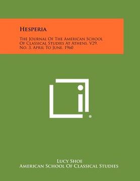 portada hesperia: the journal of the american school of classical studies at athens, v29, no. 3, april to june, 1960