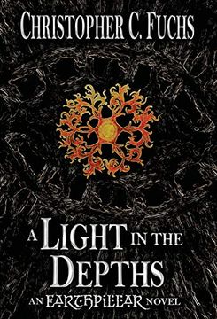 portada A Light in the Depths: An Earthpillar Novel (Origins of Candlestone) (en Inglés)