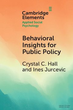 portada Behavioral Insights for Public Policy: Contextualizing our Science (Elements in Applied Social Psychology) (en Inglés)