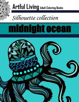 portada Midnight Ocean: Adult Coloring Book: Ocean Coloring Book for Relaxation and Stress Relief (en Inglés)