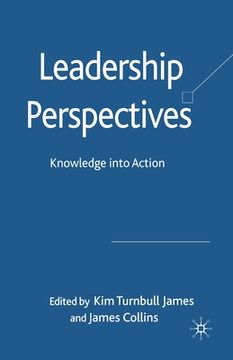portada Leadership Perspectives: Knowledge Into Action (en Inglés)