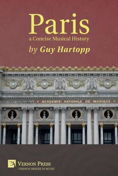 portada Paris, a Concise Musical History (Vernon Music) (en Inglés)