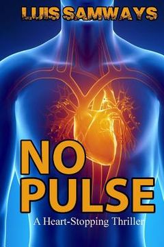 portada No Pulse (a heart-stopping thriller) (en Inglés)