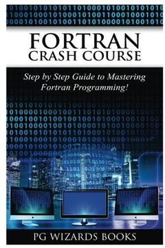 portada Fortran Crash Course: Step by Step Guide to Mastering Fortran Programming